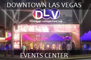 Downtown Las Vegas Events Center